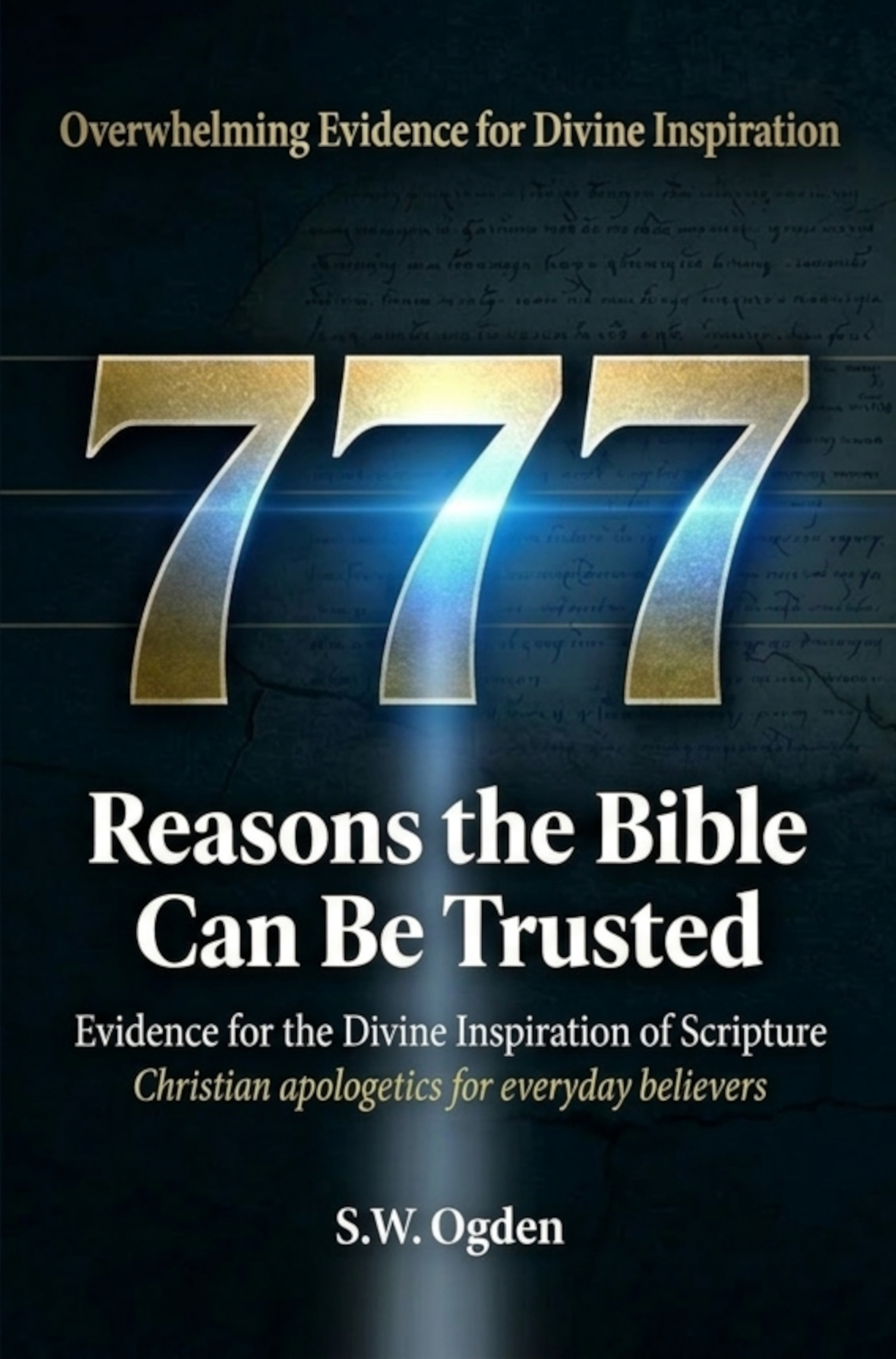 777 Reasons the Bible Can Be Trusted cover