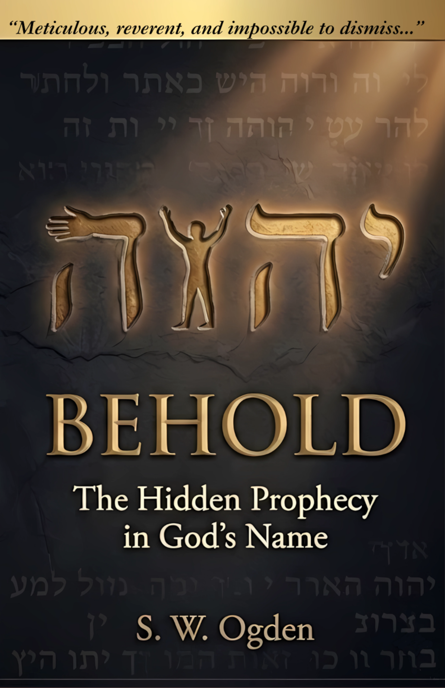 BEHOLD: The Hidden Prophecy in God's Name cover